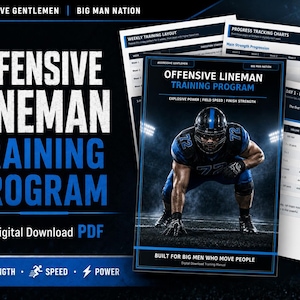 May include: A digital PDF training program titled Offensive Lineman Training Program, featuring a football player in a blue and black uniform in a three-point stance. The document includes weekly training layouts and progress tracking charts.