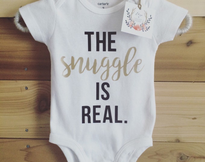 The Snuggle is Real Onesie Hospital Outfit Baby Boy Baby Etsy