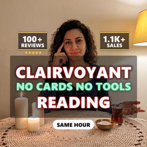 Clairvoyant Reading Same Hour, No Cards No Tools, Medium Psychic Reading, Detailed Telepathic Insight