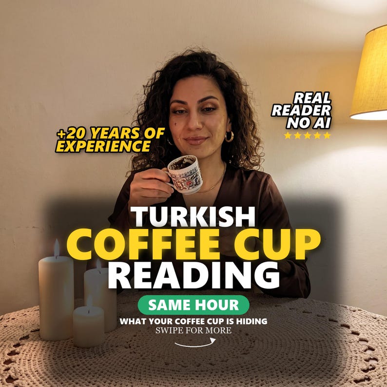 What Your Coffee Cup Is Hiding, Turkish Coffee Reading Same Hour by a Real Turkish Reader, No Photo Needed, Love and Future image 1