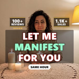 May include: A person sits behind a table with three lit white pillar candles. Text overlays read 100+ REVIEWS, 1.1K+ SALES, LET ME MANIFEST FOR YOU, and SAME HOUR. The person has curly dark hair and wears a metallic gold top. A crochet mat covers the table.