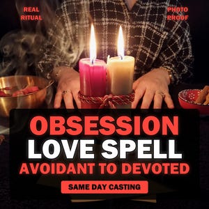 May include: Two lit candles, one pink and one white, tied together with a red and white cord. Text overlay reads: REAL RITUAL, PHOTO PROOF, OBSESSION LOVE SPELL, AVOIDANT TO DEVOTED, SAME DAY CASTING. A brass bowl and a small red bowl are visible.