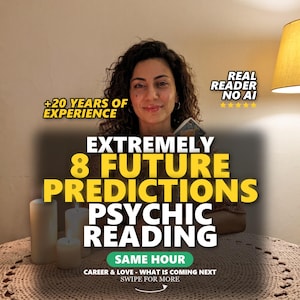 May include: A psychic reading service advertisement featuring text that reads +20 YEARS OF EXPERIENCE, REAL READER NO AI, EXTREMELY 8 FUTURE PREDICTIONS PSYCHIC READING, SAME HOUR, CAREER & LOVE - WHAT IS COMING NEXT, and SWIPE FOR MORE.