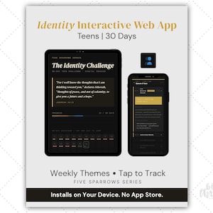 May include: An Identity Interactive Web App for teens featuring a 30-day digital tracker. The display shows a tablet and smartphone with dark interfaces, displaying The Identity Challenge, progress bars, and daily tracking icons for users.