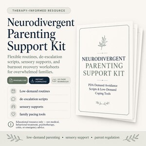May include: A 25-page Neurodivergent Parenting Support Kit workbook featuring printable PDF resources. The cover displays the title, PDA Demand Avoidance Scripts & Low-Demand Coping Tools, with leaf illustrations. Includes routines, scripts, and sensory supports.
