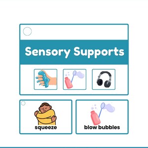 May include: Sensory Communication Cards printable PDF featuring visual supports. The cards display the text Sensory Supports, squeeze, and blow bubbles, with illustrations of hands, a bubble wand, and headphones to aid in sensory regulation.