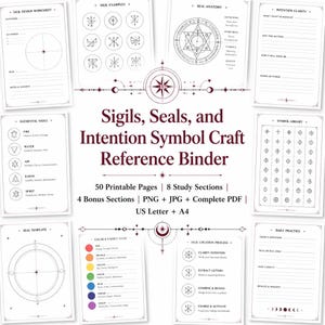 May include: A digital reference binder titled Sigils, Seals, and Intention Symbol Craft Reference Binder, featuring 50 printable pages, 8 study sections, 4 bonus sections, and file formats including PNG, JPG, and PDF in US Letter and A4 sizes.