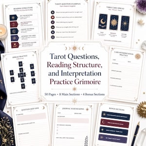 May include: A collection of printed pages titled Tarot Questions, Reading Structure, and Interpretation Practice Grimoire. The pages feature celestial graphics, structured layouts for card spreads, interpretation practice, and journaling prompts.