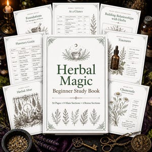 May include: A white study book titled Herbal Magic Beginner Study Book with 50 pages, 8 main sections, and 4 bonus sections. The cover features a mortar and pestle illustration and botanical drawings. Several informational pages are displayed around it.