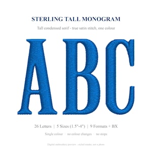 May include: The Sterling Tall Monogram embroidery design features the letters A, B, and C in a blue, tall, condensed serif font with a satin stitch texture. The text includes 26 letters, 5 sizes from 1.5 to 4 inches, 9 formats, and BX files.