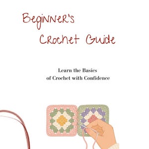 CROCHET PATTERN & Video  |  Learn to Crochet PDF | Beginner Guide | Step-by-Step Tutorial | Easy Stitches | Instant Digital Download