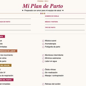 May include: A printed birth plan document titled Mi Plan de Parto with sections for personal information, labor preferences, pain relief options, and postpartum choices. The form features checkboxes and headings in Spanish on a cream-colored background.