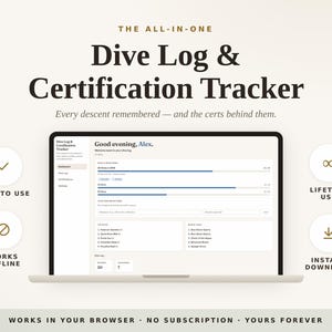 Könnte beinhalten: Ein digitales Tauchlogbuch und Zertifizierungs-Tracker auf einem Laptop-Bildschirm. Die Benutzeroberfläche zeigt ein Dashboard mit Tauchstatistiken, aktuellen Protokollen und Standortlisten. Der Text umfasst 'The All-In-One Dive Log & Certification Tracker', 'Easy to use', 'Works offline', 'Lifetime use', 'Instant download' und 'Works in your browser - no subscription - yours forever'.