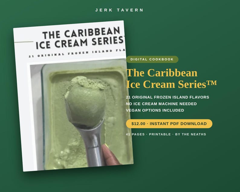 May include: A digital cookbook titled The Caribbean Ice Cream Series featuring 21 original frozen island flavors. The cover displays a metal scoop holding a ball of light green ice cream over a container of the same flavor, with text detailing vegan options.