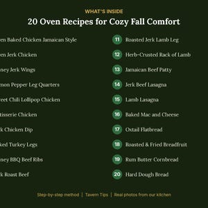 May include: A dark green digital list titled WHAT'S INSIDE 20 Oven Recipes for Cozy Fall Comfort. It features twenty numbered items including Oven Baked Chicken Jamaican Style, Jerk Beef Lasagna, and Hard Dough Bread, with footer text.