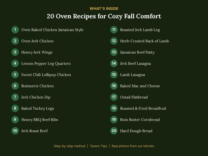 May include: A dark green digital list titled WHAT'S INSIDE 20 Oven Recipes for Cozy Fall Comfort. It features twenty numbered items including Oven Baked Chicken Jamaican Style, Jerk Beef Lasagna, and Hard Dough Bread, with footer text.