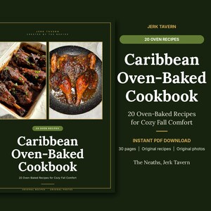 May include: A digital cookbook titled Caribbean Oven-Baked Cookbook with 20 oven-baked recipes. The cover features two photos of cooked chicken dishes on a dark green background. Text includes Jerk Tavern, 20 Oven Recipes, and Instant PDF Download.