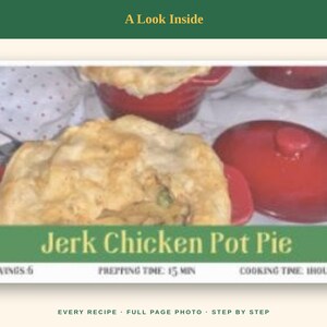 K&ouml;nnte beinhalten: Eine rote Keramikschale mit einem goldbraun gebackenen Jerk Chicken Pot Pie mit bl&auml;ttriger Kruste. Der Text lautet A Look Inside, Jerk Chicken Pot Pie, Servings: 6, Prepping Time: 15 min, Cooking Time: 1 hour 15 min, Every Recipe, Full Page Photo, Step by Step.