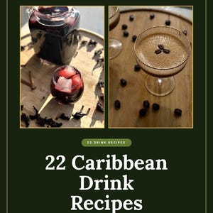 May include: A digital recipe book cover titled 22 Caribbean Drink Recipes, featuring text Jerk Tavern Created by the Neaths. The layout includes two photos: one of a dark red drink in a pitcher and glass, and one of a coffee cocktail with beans.