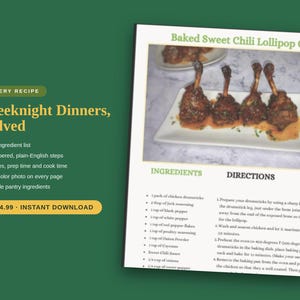 May include: A digital recipe page titled Weeknight Dinners, Solved featuring a photograph of four glazed chicken drumsticks on a white rectangular plate. The text includes an ingredient list and numbered directions for Baked Sweet Chili Lollipop Chicken.
