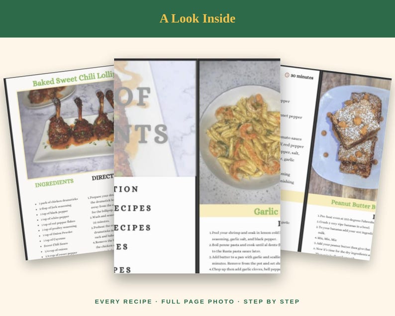 May include: A digital recipe book preview featuring three pages with food photography. The pages display Baked Sweet Chili Lollipops, Garlic Shrimp Pasta, and Peanut Butter Bars. Text includes ingredients, directions, and the title A Look Inside.