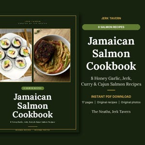 May include: A digital cookbook titled Jamaican Salmon Cookbook by Jerk Tavern, featuring 8 recipes. The cover displays two food photos: one of salmon sushi rolls and another of a salmon pasta dish. It includes text detailing 17 pages of content.