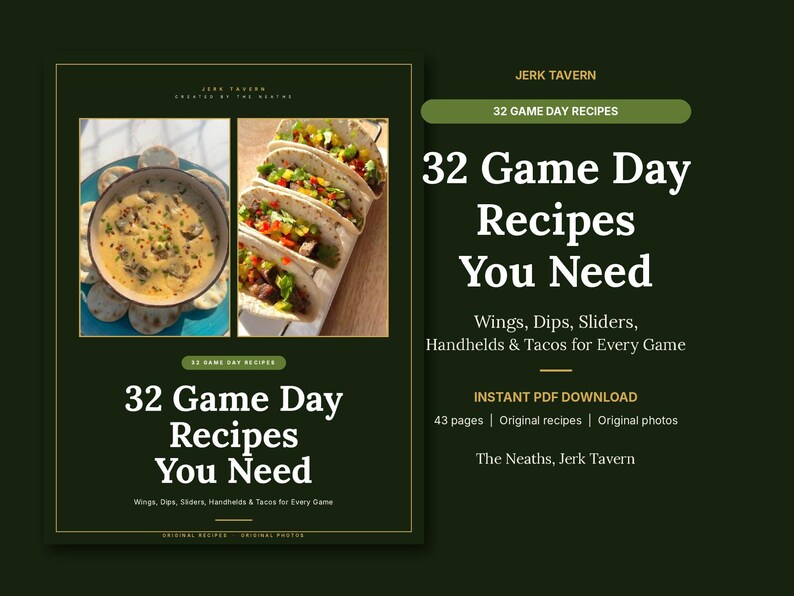 May include: A digital recipe book cover titled 32 Game Day Recipes You Need, featuring images of a bowl of dip with chips and a row of tacos. The dark green layout includes text listing wings, dips, sliders, handhelds, and tacos for every game.
