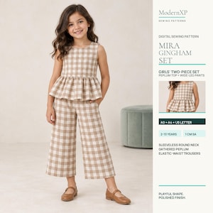 May include: A two-piece set featuring a sleeveless peplum top and wide-leg trousers in a beige and white gingham pattern. The set includes a round neckline, gathered peplum detail, and elastic-waist trousers. Text includes ModernXP Sewing Patterns, Mira Gingham Set, Girls' Two-Piece Set, Peplum Top + Wide-Leg Pants, A0 + A4 + US Letter, 2-13 Years, 1 cm SA, Sleeveless Round Neck, Gathered Peplum, Elastic-Waist Trousers, Playful Shape, Polished Finish.