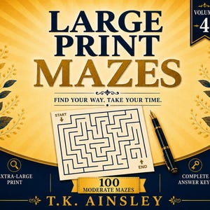 Large Print Mazes for Adults - Volume 4 - 100 Medium Mazes - Square Round & Diamond