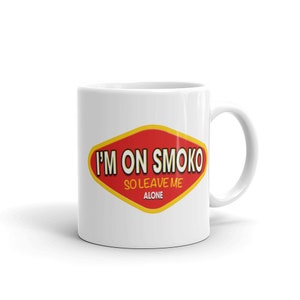 Smoko Mug, Vegemite Mug, I'm On Smoko The Chats, Funny Gift, Australia, Australian Punk Coffee Parody Mug