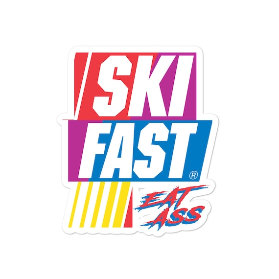 Sci Fast Eat Ass, Ski Fast, Divertente Adesivo sci, Divertente decalcomania  da sci, Regalo divertente, Divertente regalo sciatore, sci, sci, adesivi  senza bolle -  Italia