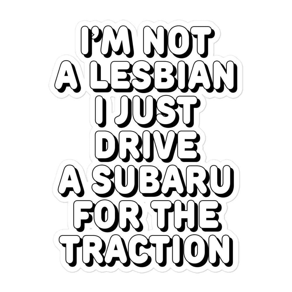 Funny Subaru Sticker, I'm Not A Lesbian I Just Drive A Subaru, Car Decal, Waterproof Sticker, Unique Gift Idea, Laptop Sticker, Tumblers