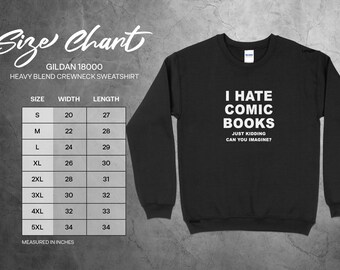 Funny I Hate Comic Books Shirt, Just Kidding Can You Imagine, Comic Book Lovers Hoodie, Sarcastic Graphic Sweatshirt