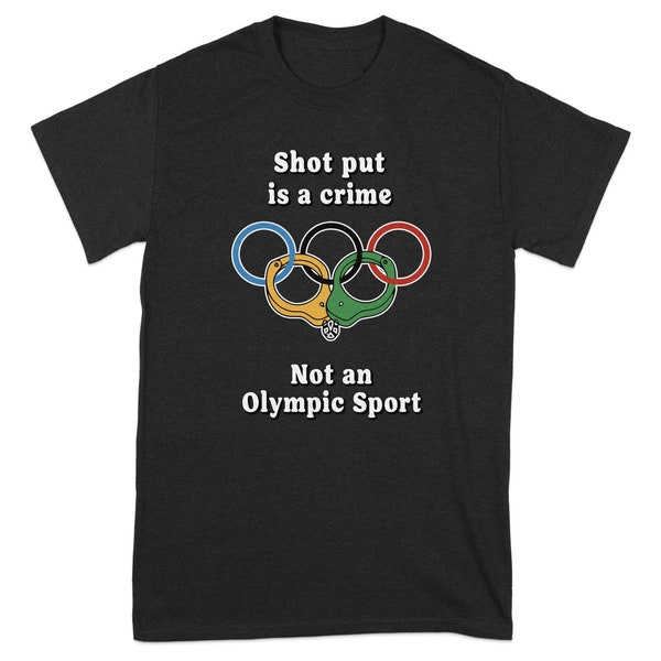 Olympic Rings T-Shirt, Shot Put is a Crime Graphic Tee, Unisex Cotton Shirt, Casual Wear