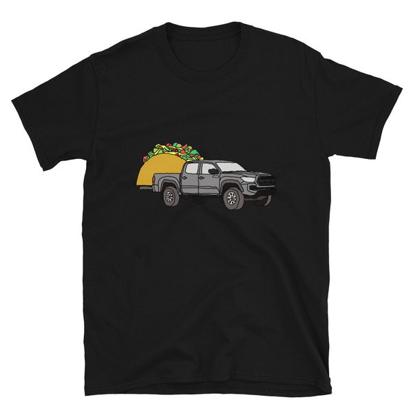 Toyota Tacoma Truck With Taco Overlanding 4WD Overland Unisex T-Shirt