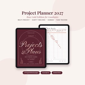 May include: A digital project planner for Goodnotes titled Projects & Plans 2027 in a rose gold edition. The planner features a dark maroon cover with white text and a second screen showing a Gantt timeline chart with grid lines.