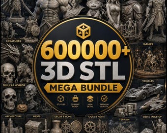 Ponad 600 000 3D STL Mega Bundle | Fantasy, Sci-Fi, Pojazdy, Miniatury (Pobieranie cyfrowe)