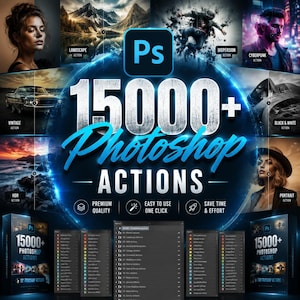 15000+ Photoshop Actions Bundle | Professional Photo Effects (Digital Download)