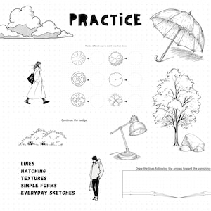May include: A black and white drawing practice worksheet featuring the word PRACTICE, clouds, an umbrella, a tree, a desk lamp, a hedge, two figures, and various sketching exercises including tree top views and lines with arrows on a dotted grid.