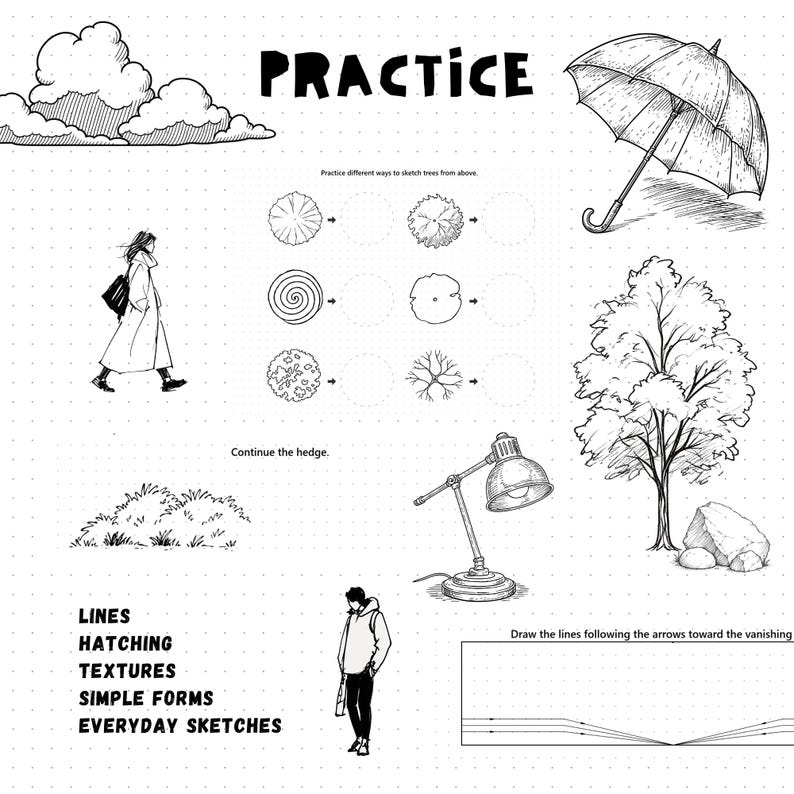 May include: A black and white drawing practice worksheet featuring the word PRACTICE, clouds, an umbrella, a tree, a desk lamp, a hedge, two figures, and various sketching exercises including tree top views and lines with arrows on a dotted grid.