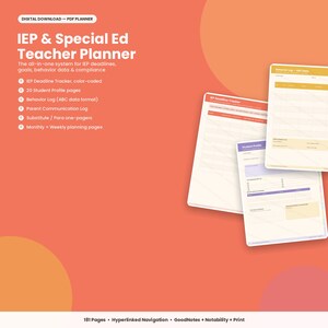 May include: A digital PDF teacher planner for IEP and special education featuring an orange background with white text. The planner includes an IEP deadline tracker, student profile pages, a behavior log, and parent communication logs.