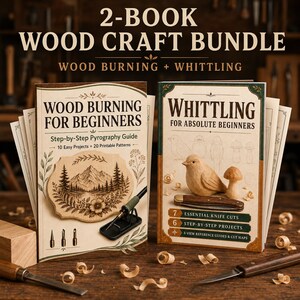May include: A 2-book wood craft bundle featuring Wood Burning for Beginners and Whittling for Absolute Beginners. The wood burning book shows a mountain landscape design and a pyrography tool. The whittling book displays a carved bird and mushroom.