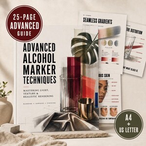 Peut inclure: Un guide avancé de 25 pages intitulé Advanced Alcohol Marker Techniques: Mastering Light, Texture & Realistic Rendering. La couverture présente un dessin de verre, une tasse métallique et une feuille de monstera, avec des pages visibles.