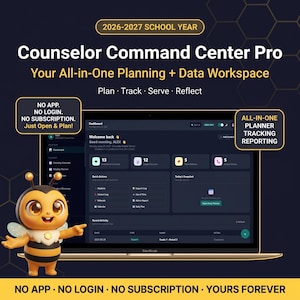 May include: A digital planner interface titled Counselor Command Center Pro for the 2026-2027 school year displayed on a laptop screen. A cartoon bee character stands to the left. Text includes Plan, Track, Serve, Reflect, and No App, No Login.
