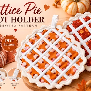 May include: Two round pot holders featuring a white lattice design over orange and red floral fabric, with scalloped edges and a white hanging loop. The text reads Lattice Pie POT HOLDER SEWING PATTERN and PDF Pattern.