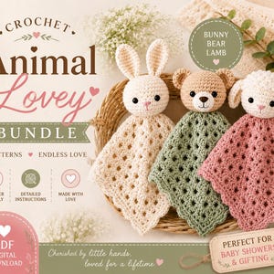 Op de afbeelding: Drie gehaakte dierenknuffeldoekjes in een mand, bestaande uit een crème konijn, een beige beer en een roze lammetje. De tekst luidt CROCHET Animal Lovey BUNDLE, 3 PATTERNS, ENDLESS LOVE, BEGINNER FRIENDLY, DETAILED INSTRUCTIONS, MADE WITH LOVE, PDF DIGITAL DOWNLOAD.