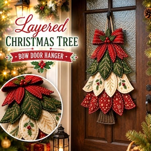 Layered Christmas Tree Door Hanger PDF Pattern | Felt Farmhouse Christmas Tree Door Decor | Hand Sewn Bow & Holly Tree, Instant Download