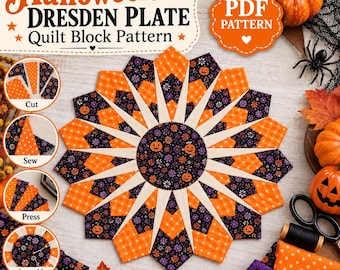 Halloween Dresden Plate Quilt Block Pattern PDF | Spooky Sunflower Dresden Quilt Pattern | Pumpkin Fabric Appliqué | Digital Download