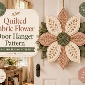 Quilted Fabric Flower Door Hanger Pattern PDF | Petal Blossom Door Hanger Sewing Pattern, Modern Floral Quilt Wreath Decor