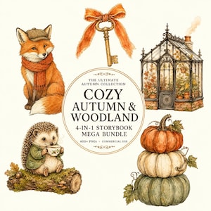 May include: A digital illustration set featuring a fox in a cap and scarf, an orange bow with a key, a greenhouse, a hedgehog on a log with a teacup, and a stack of three pumpkins. The central text reads THE ULTIMATE AUTUMN COLLECTION COZY AUTUMN & WOODLAND 4-IN-1 STORYBOOK MEGA BUNDLE 400+ PNGs COMMERCIAL USE.